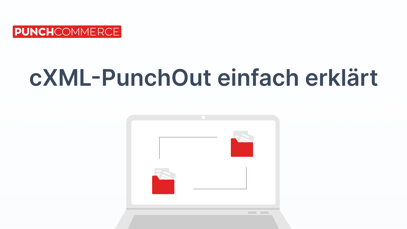 How does cXML PunchOut work?